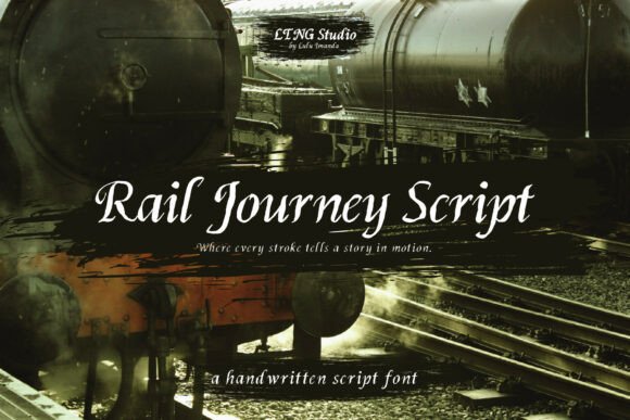 Rail Journey Script: Typography with a Soulful, Timeless Appeal